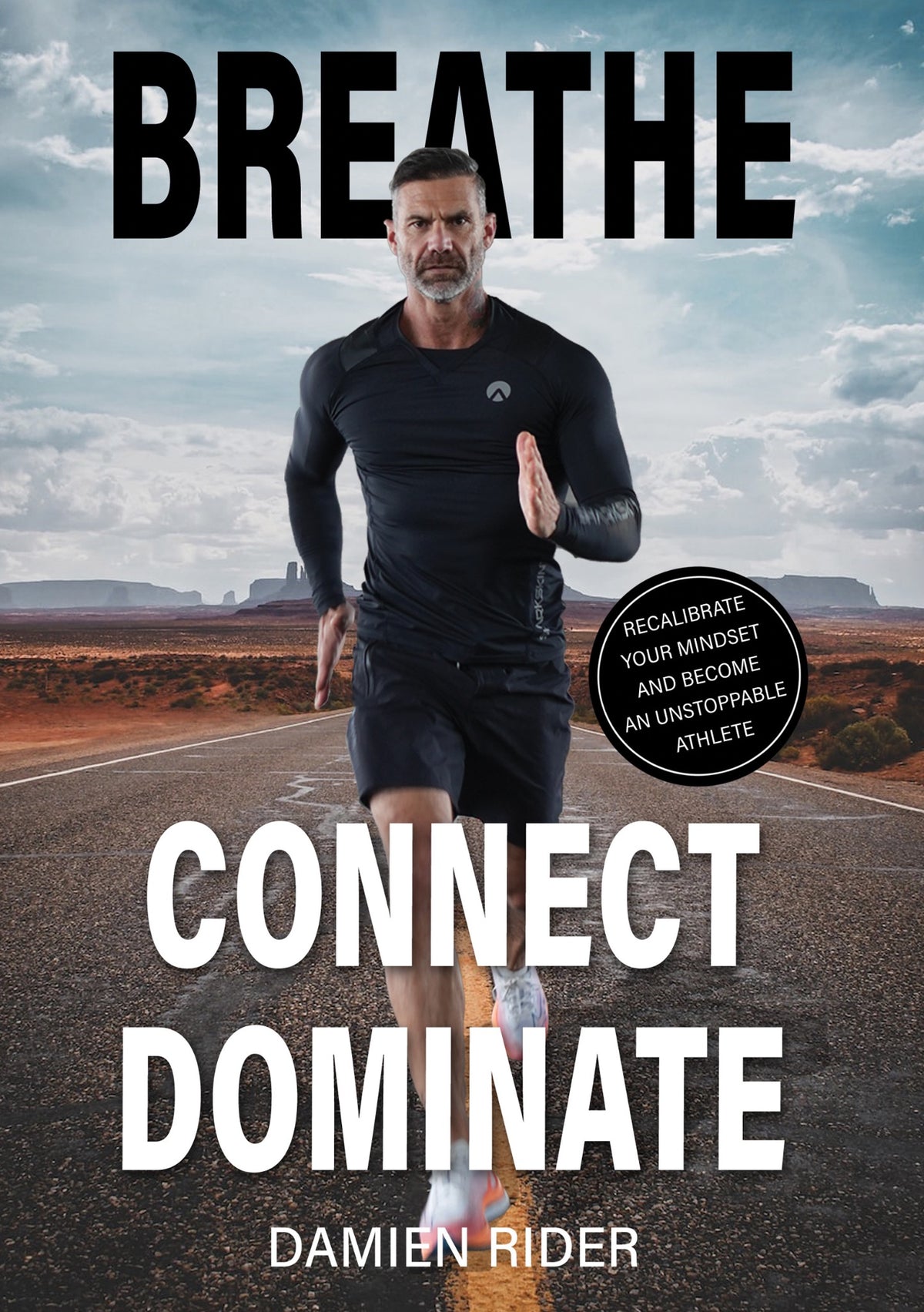 BREATHE CONNECT DOMINATE